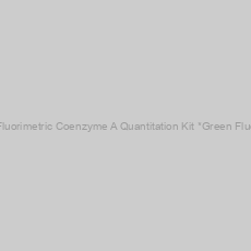 Image of Amplite™ Fluorimetric Coenzyme A Quantitation Kit *Green Fluorescence*
